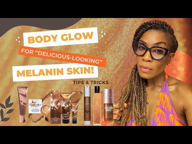 ✨Body Glow Products for Melanin Skin✨ 